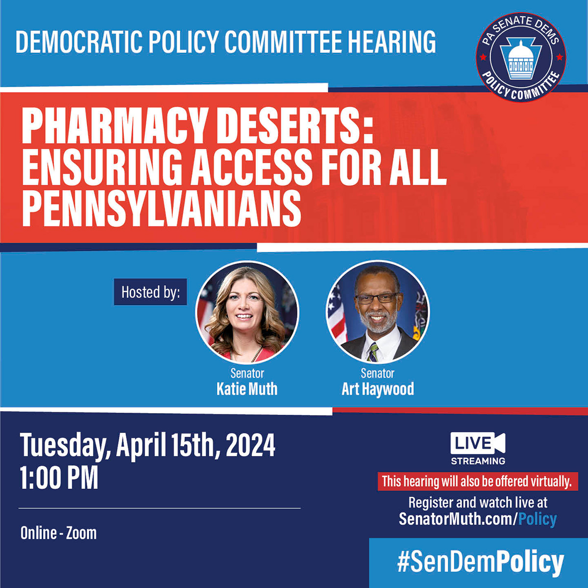 Policy Hearing - Pharmacy Deserts: Ensuring Access for All Pennsylvanians - April 15, 2024